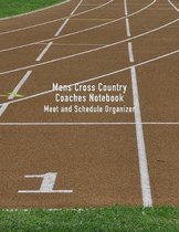 Men Cross Country Coaches Notebook: Meet and Schedule Organizer