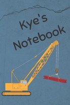 Kye's Notebook: Heavy Equipment Crane Cover 6x9'' 200 pages personalized journal/notebook/diary