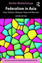 Routledge Studies in Federalism and Decentralization - Federalism in Asia