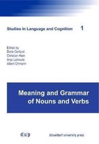 Studies in Language and Cognition1- Meaning and Grammar of Nouns and Verbs