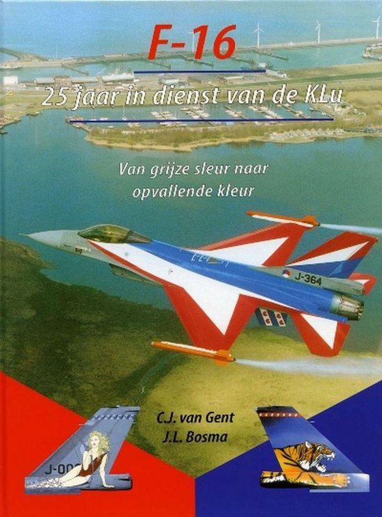 F-16 - 25 Jaar In Dienst Van De Klu - cover