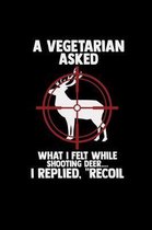 A Vegetarian Asked