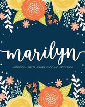 Marilyn: Notebook - Libreta - Cahier - Taccuino - Notizbuch: 110 pages paginas seiten pagine: Modern Florals First Name Noteboo