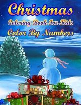 Christmas Coloring Book For Kids Color By Numbers