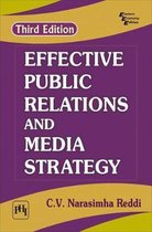 Effective Public Relations and Media Strategy