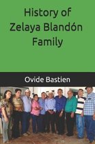 History of Zelaya Bland�n Family