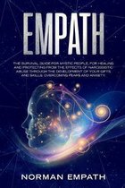 Empath: The Survival Guide for Mystic People, for Healing and Protecting from The Effects of Narcissistic Abuse Through The De
