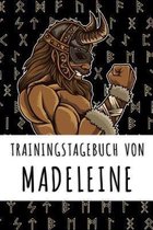Trainingstagebuch von Madeleine: Personalisierter Tagesplaner f�r dein Fitness- und Krafttraining im Fitnessstudio oder Zuhause