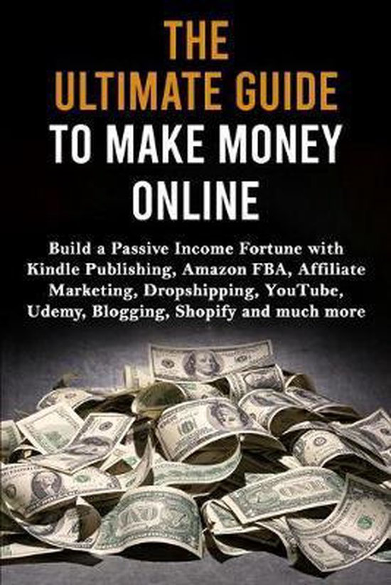 The Ultimate Guide to Make Money Online - cover
