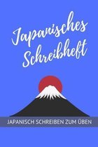 Japanisches Schreibheft Japanisch Schreiben zum UEben