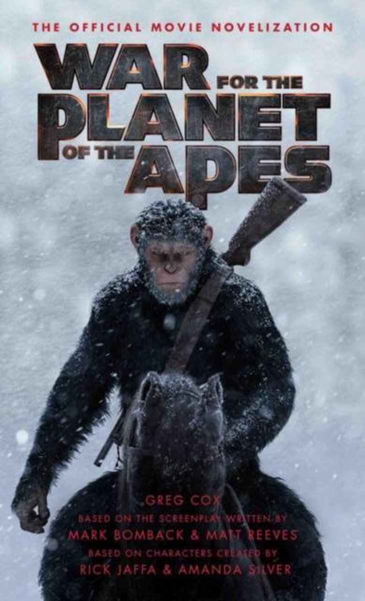 War for the Planet of the Apes - Greg Cox