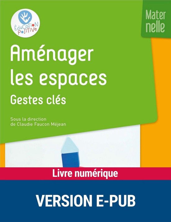 Pédagogie pratique - Aménager les espaces - Gestes clés - ... - cover