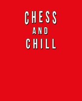 Chess And Chill