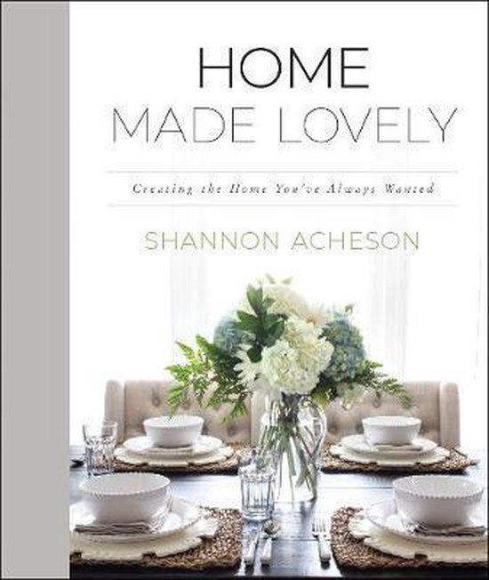 Home Made Lovely Creating the Home You've Always Wanted - cover