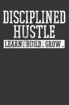 DISCIPLINED HUSTLE Notebook Journal
