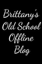 Brittany's Old School Offline Blog