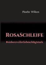 RosaSchleife