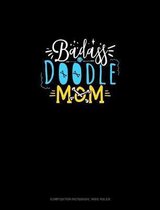 Badass Doodle Mom