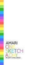 Amari: Personalized colorful rainbow sketchbook with name: One sketch a day for 90 days challenge