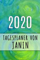 2020 Tagesplaner von Janin: Personalisierter Kalender f�r 2020 mit deinem Vornamen