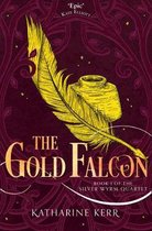 The Gold Falcon Book 1 The Silver Wyrm