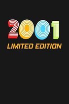 2001 Limited Edition: Happy 18th Birthday 18 Years Old Vintage Gift For Boys & Girls