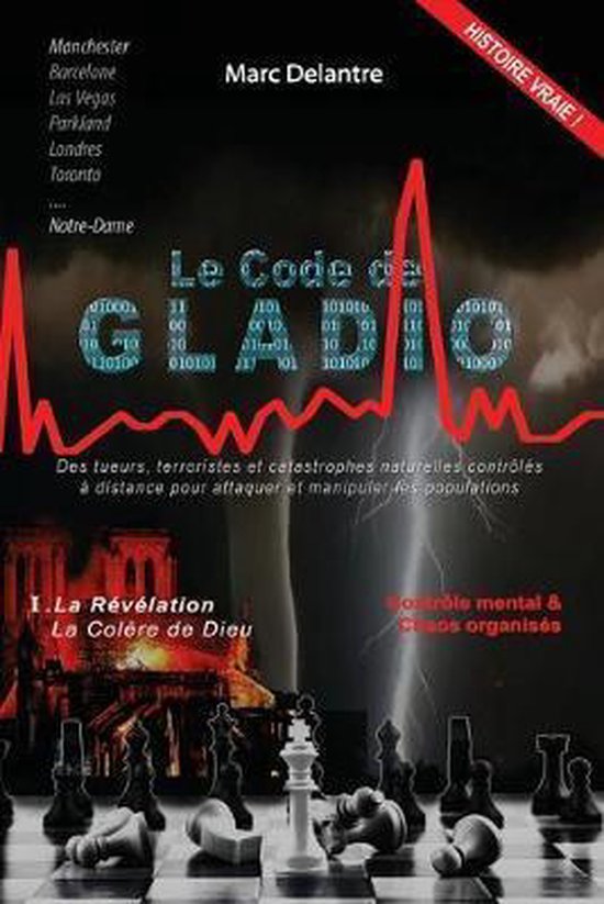 Le Code de Gladio: La Revelation - La Col�re de Dieu
