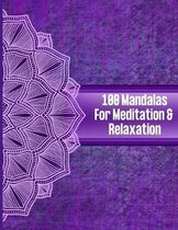 100 Mandalas for Meditation and Relaxation