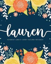 Lauren: Notebook - Libreta - Cahier - Taccuino - Notizbuch: 110 pages paginas seiten pagine: Modern Florals First Name Noteboo