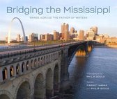Bridging the Mississippi