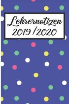 Lehrernotizen 2019 / 2020: Lehrerkalender 2019 2020 - Lehrerplaner A5, Lehrernotizen & Lehrernotizbuch f�r den Schulanfang