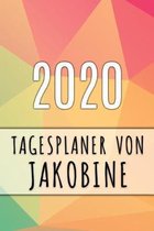 2020 Tagesplaner von Jakobine: Personalisierter Kalender für 2020 mit deinem Vornamen