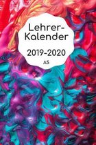 Lehrerkalender 2019 2020 A5: Planer ideal als Lehrer Geschenk f�r Lehrerinnen und Lehrer f�r das neue Schuljahr - Schulplaner f�r die Unterrichtsvo