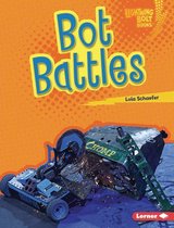 Lightning Bolt Books ® — Robotics - Bot Battles