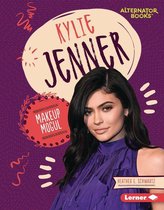Boss Lady Bios (Alternator Books ®) - Kylie Jenner