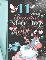 11 And Unicorns Stole My Heart: Magical Christmas Sketchbook Activity Book Gift For Majestic Unicorn Girls - Holiday Sketchpad To Draw And Sketch In