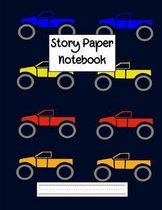 Story Paper Notebook: Monster Truck - Grades K-2 Composition School Exercise Book - Primary Story Journal