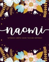 Naomi: Notebook - Libreta - Cahier - Taccuino - Notizbuch: 110 pages paginas seiten pagine: Modern Florals First Name Noteboo