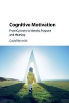 Cognitive Motivation
