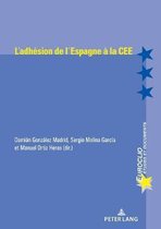 L'Adhesion de l'Espagne A La Cee (1977-1986)