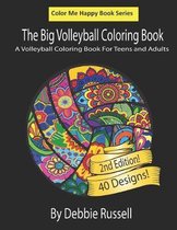 Color Me Happy-The Big Volleyball Coloring Book