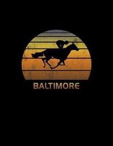 Baltimore: Maryland Notebook With Lined College Ruled Paper For Horse Racing & Equestrian Fans. Blank Notepad Journal for Men, Wo