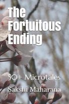 The Fortuitous Ending: 50+ Microtales