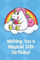 Wishing You A Magical 14th Birthday