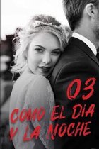 Como El D�a y La Noche 3: Sospecha
