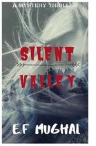 Silent Valley: A Mystery Thriller