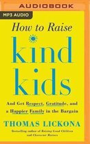 How to Raise Kind Kids