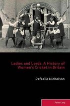 Sport, History and Culture- Ladies and Lords