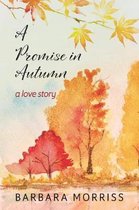 A Promise in Autumn