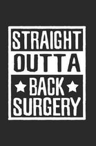 get well Straight outta back surgery Notebook